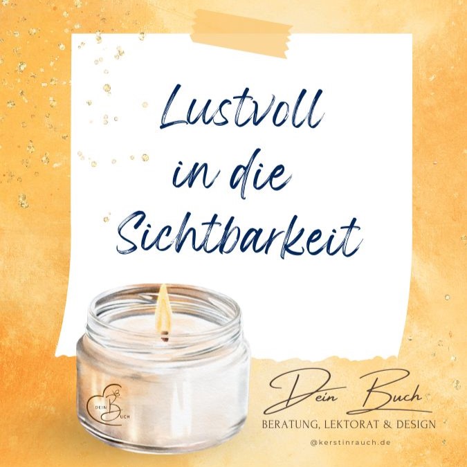 Ein Notizzettel, auf dem steht: Lustvoll in die Sichbarkeit